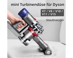 Mini-turbomondstuk Geschikt voor Dyson V7/V8/V10/V11/V15 stofzuigers