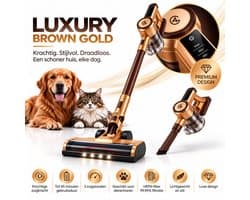 AG4200 Steelstofzuiger Draadloos – Stofzuiger Zonder Zak - 35.000 Pa – Krachtige Draadloze Stofzuiger – Kruimeldief – Dierenharen – LED Zuigmond – Lichtgewicht – Luxury Brown Gold